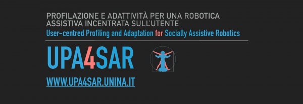 PRIN2015 UPA4SAR - Profilazione e adattivitÃ  per una robotica assistiva incentrata sull'utente